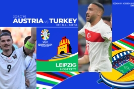 پیش بازی اتریش و ترکیه - یک هشتم نهایی یورو 2024
