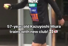 حضور کازویوشی میورا 57 ساله در تمرینات تیم جدیدش در لیگ دسته 4 ژاپن