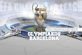 Olympiacos - FC Barcelona - Uefa Champions League - لیگ قهرمانان اروپا