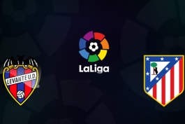 Atletico Madrid - La Liga - Levante - لوانته - اتلتیکو مادرید - لالیگا