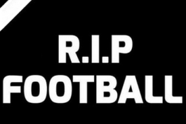 R.I.P Football