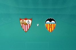 Valencia - Sevilla - La Liga - سویا - لالیگا - والنسیا