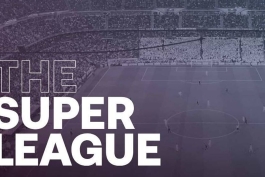 سوپرلیگ /  Super league